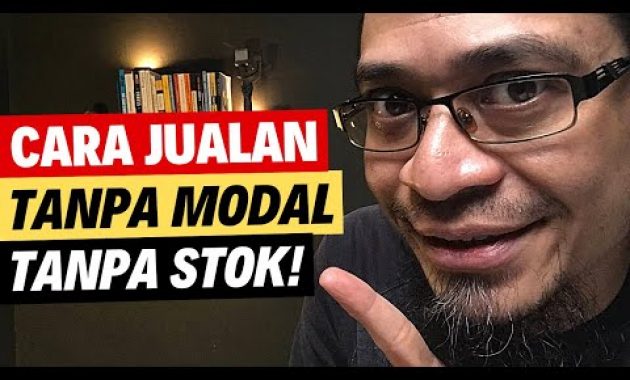 Cara Jualan Online Tanpa Modal dan Stok Barang!