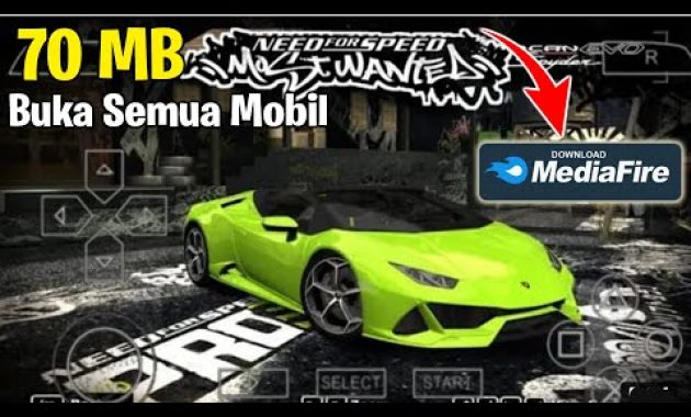 DOWNLOAD GAME NEED FOR SPEED MOST WANTED PPSSPP ANDROID TERBARU UKURAN KECIL