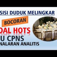 SOAL CPNS POSISI DUDUK MELINGKAR – TIU CPNS 2021 PENALARAN ANALITIS [#54]