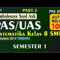 Soal PAS/UAS Matematika Kelas 8 SMP Semester 1 2021 [PART-2]
