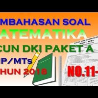 Pembahasan Matematika UCUN SMP Tahun 2018 (No.11-15) Paket A