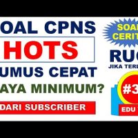 Pembahasan Soal Cerita HOTS CPNS 2021 dari Subcriber [#31]