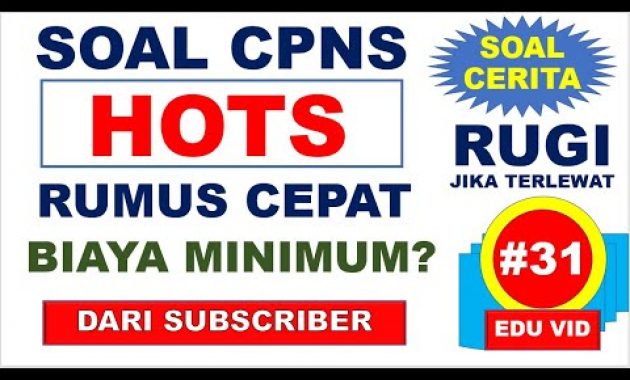 Pembahasan Soal Cerita HOTS CPNS 2021 dari Subcriber [#31]