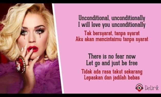 Download Lagu Unconditionally – Katy Perry (Lirik Lagu Terjemahan)