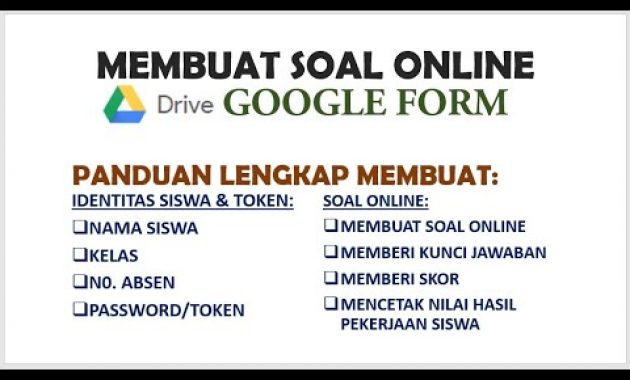 Cara Membuat Soal Online di Google Form (Plus Memberi NAMA SISWA, KELAS, TOKEN)