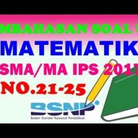 Pembahasan UN Matematika SMA/MA IPS Tahun 2017 (No.21-25)