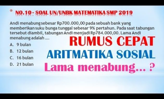 Rumus Cepat Mencari Lama Menabung – ARITMATIKA SOSIAL (UN MATEMATIKA SMP 2019)