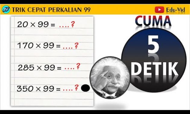 Trik Cepat Perkalian 99