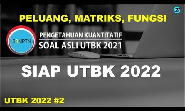 UTBK 2022 – Soal Peluang, Matriks, Fungsi Kuadrat [Soal Asli UTBK 2021 #2]