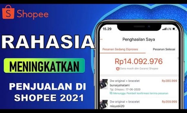 🔴 CARA MENINGKATKAN PENJUALAN DI SHOPEE UNTUK PEMULA – CARA MENINGKATKAN PENJUALAN DI SHOPEE 2021