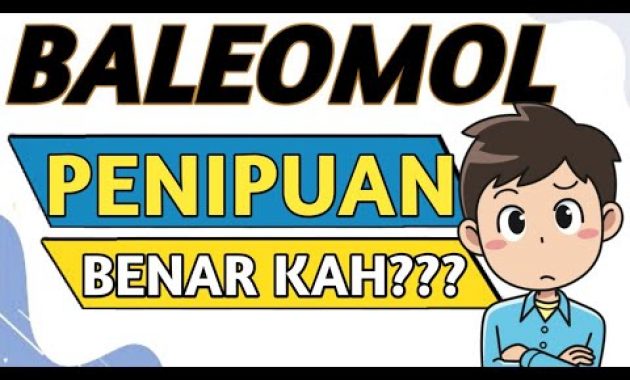 🔴 APAKAH BALEOMOL PENIPUAN