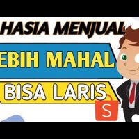 🔴 CARA JUAL BARANG LEBIH MAHAL – CARA JUAL MAHAL DI SHOPEE – MENJUAL LEBIH MAHAL TANPA PERANG HARGA