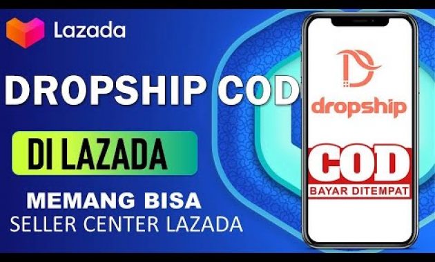 🔴 TERNYATA BEGINI ! CARA DROPSHIP COD DI LAZADA