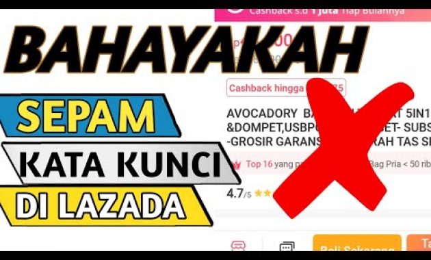 🔴 BAHAYAKAH SPAM KATA KUNCI DI LAZADA