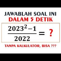 TRIK CEPAT Menjawab Soal Matematika dalam 5 Detik Tanpa Kalkulator