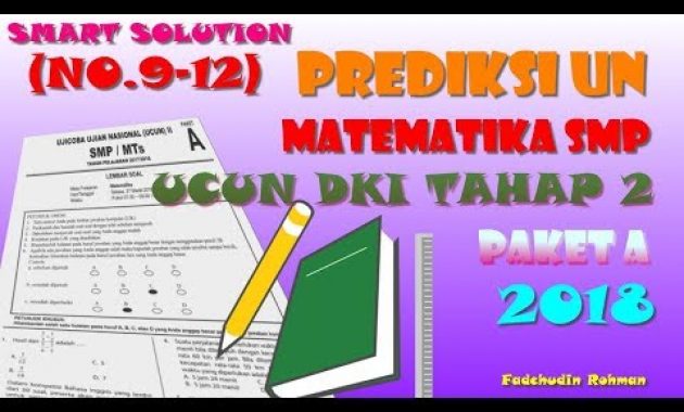 (No.9-12) Prediksi UN Matematika SMP – Pembahasan UCUN Tahap 2 Paket A 2018