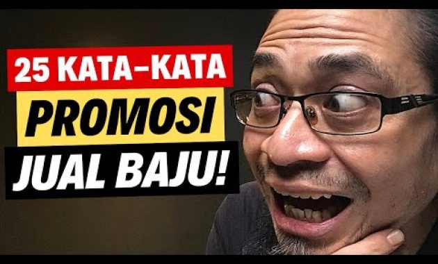 25 Kata-Kata Promosi Jual Baju!