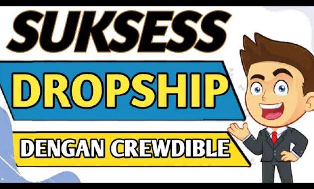 🔴 CREWDIBLE DROPSHIP TRANSIT – CARA MENGGUNAKAN CREWDIBLE UNTUK DROPSHIP