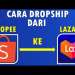 🔴 TERBARU ! CARA DROPSHIP SHOPEE KE LAZADA COD