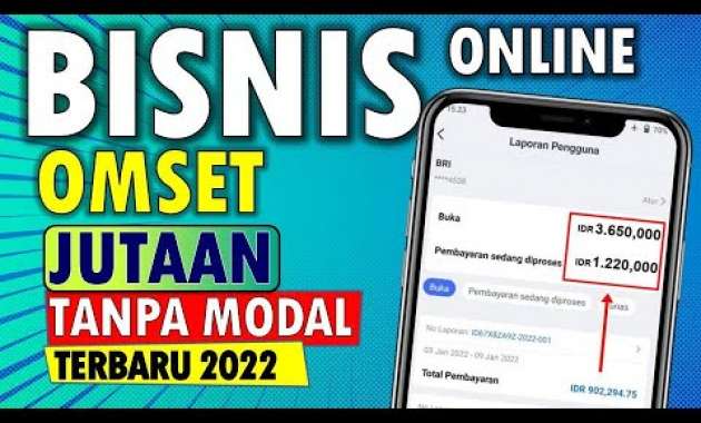 🔴 PELUANG BISNIS ONLINE 2022 l OMSET JUTAAN RUPIAH TANPA MODAL