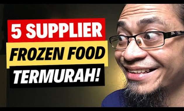 5 Supplier Frozen Food Termurah Untuk Reseller Dropship!