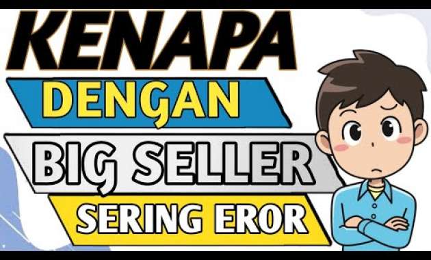 🔴 MENGATASI MASALAH BIG SELLER