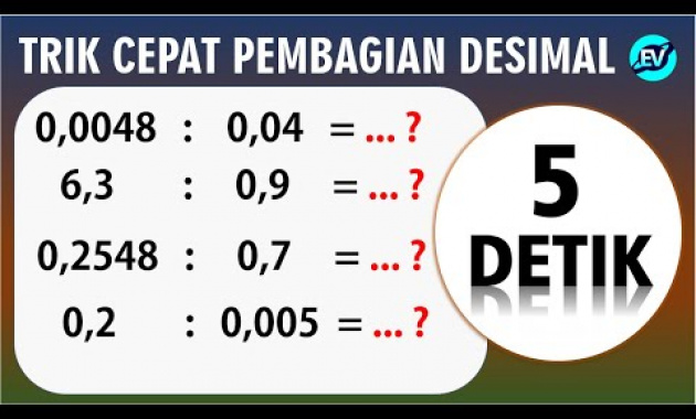 Trik Cepat Cara Menghitung Pembagian Bilangan Desimal