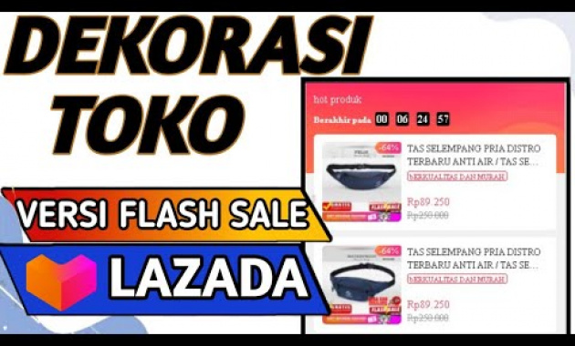 🔴 CARA DEKORASI TOKO LAZADA VERSI TERBRU – CARA EDIT DEKORASI TOKO LAZADA