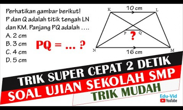 TRIK CEPAT 2 DETIK Soal Ujian Sekolah SMP Matematika Kelas 9 2022 – KESEBANGUNAN