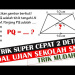 TRIK CEPAT 2 DETIK Soal Ujian Sekolah SMP Matematika Kelas 9 2022 – KESEBANGUNAN