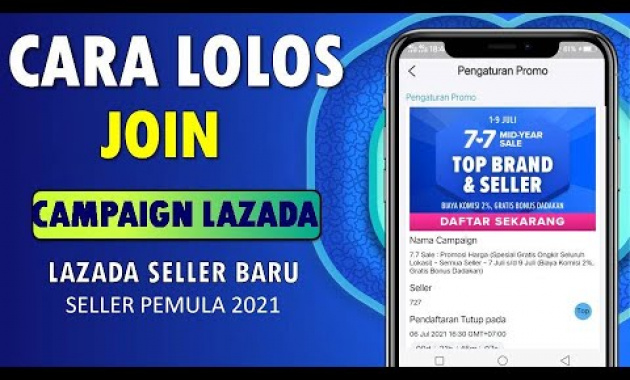 🔴 BONGKAR CARA IKUT CAMPAIGN LAZADA SELLER BARU – CAMPAIGN LAZADA DITOLAK