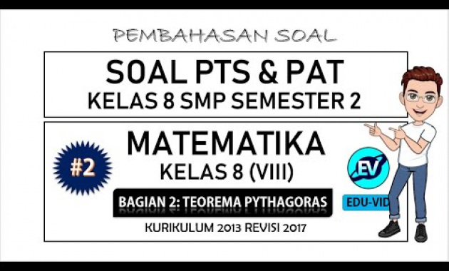 Soal PTS & PAT Matematika Kelas 8 SMP Semester 2 – Part 2 Teorema Pythagoras