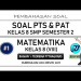 Soal PTS & PAT Matematika Kelas 8 SMP Semester 2 – Part 1 Teorema Pythagoras