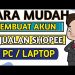 🔴CARA MEMBUAT AKUN SHOPEE UNTUK JUALAN DI LAPTOP 2021