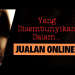 Terungkap! Yang Disembunyikan Dalam Jualan Online