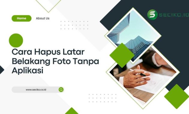 ara Hapus Latar Belakang Foto Tanpa Aplikasi