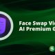 Mudah dan Gratis! Coba Fitur Face Swap Video AI Premium Sekarang Juga Face Swap Video AI Premium
